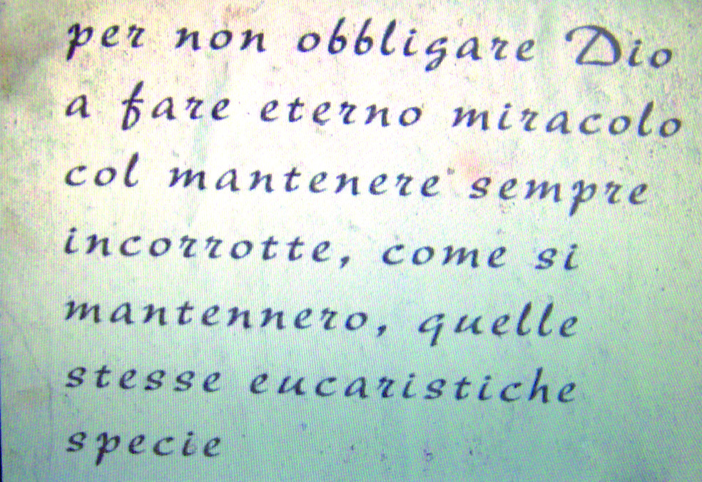 ten net o, ciaetle s tesse e acatistiche Plaque on which it is said that the Host of the miracle was consumed, "to not oblige God to perform an eternal miracle... "