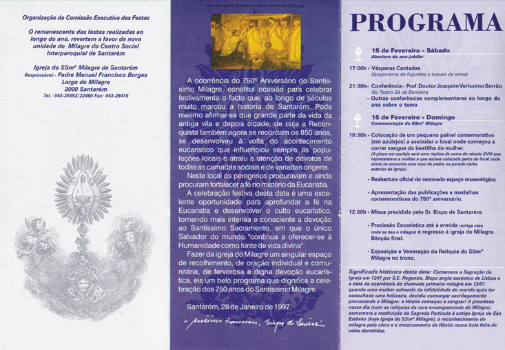 Church of the Most Holy Miracle, Santarém da ExecutÅ•• das A celebraqåo festiva desta data é uma exce- lente oportun•cme para aprotundar a fé na Eucaristja e o culto euc.aristm ao Santissirno Sacramento. ern que o Salvador do murx:o •contir•u a oferecer-se å de recolhtnento, de individual e comu- nitåria. de e digna eucaris•